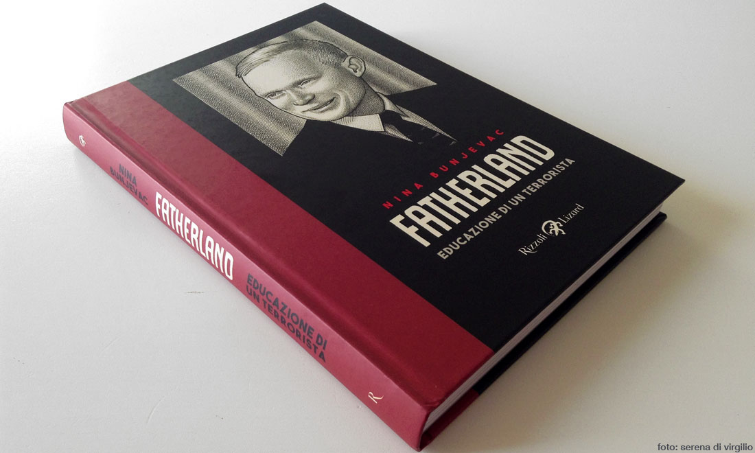 ‘Fatherland. Educazione di un terrorista’