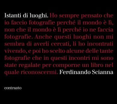 Ferdinando Scianna, Istanti di luoghi