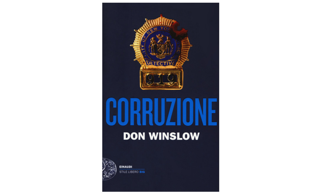 ‘Corruzione’, il nuovo noir di Don Winslow. Cosa ci aspetta?
