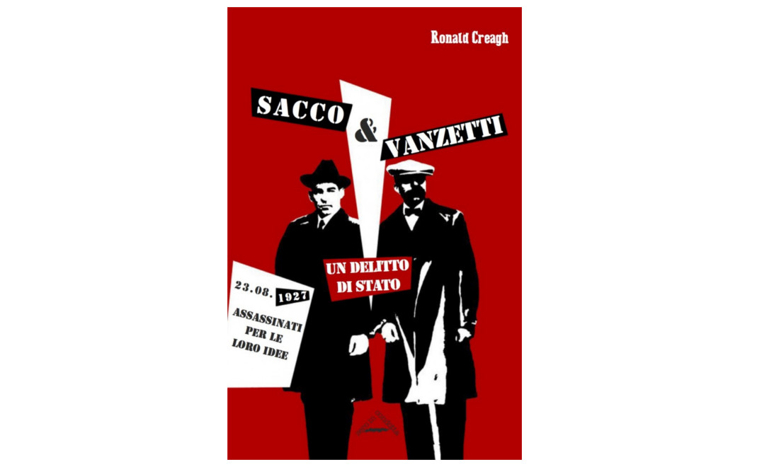 I libri per riscoprire il caso Sacco e Vanzetti, a 90 anni di distanza