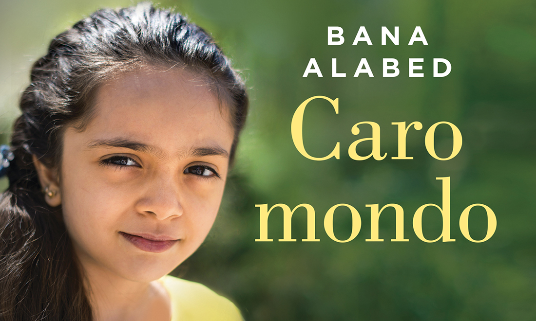 ‘Caro mondo’ di Bana Alabed