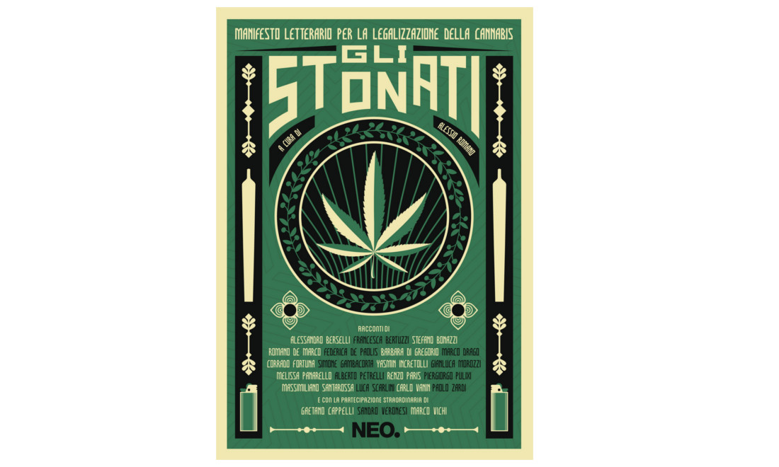 ‘Gli stonati’, un manifesto letterario per la legalizzazione della cannabis