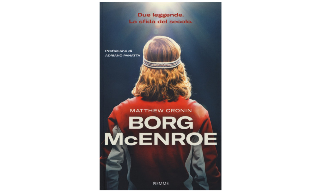 Bjorn Borg e John McEnroe, i libri per conoscere i grandi campioni