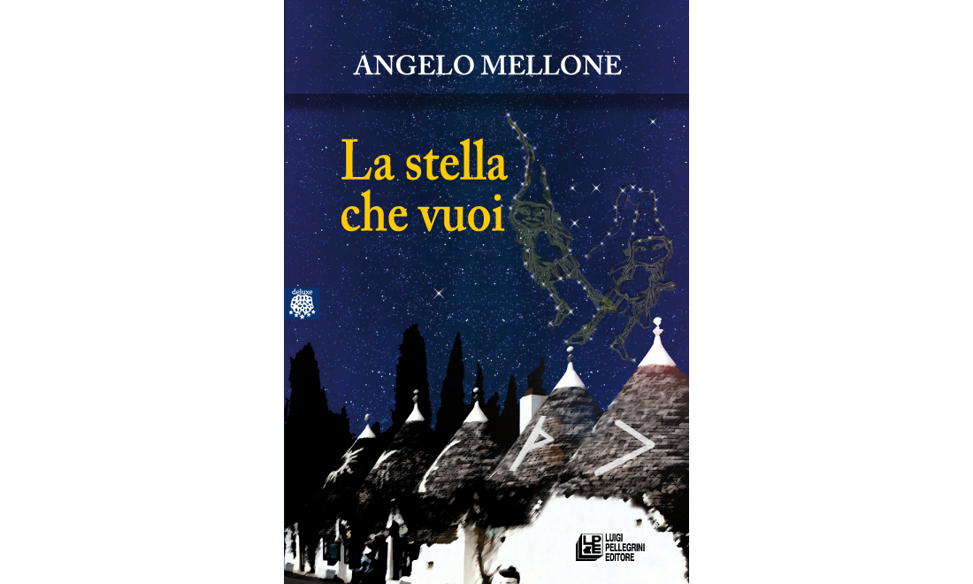 “La stella che vuoi” di Angelo Mellone, la recensione “La stella che vuoi” di Angelo Mellone, la recensione