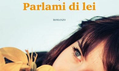 ‘Parlami di lei’ di Michaela K. Bellisario