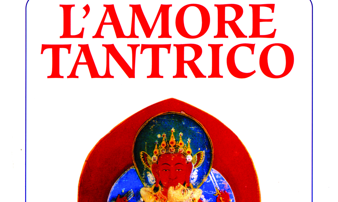 Tutti i libri sul Tantra, la potenza dell’energia sessuale