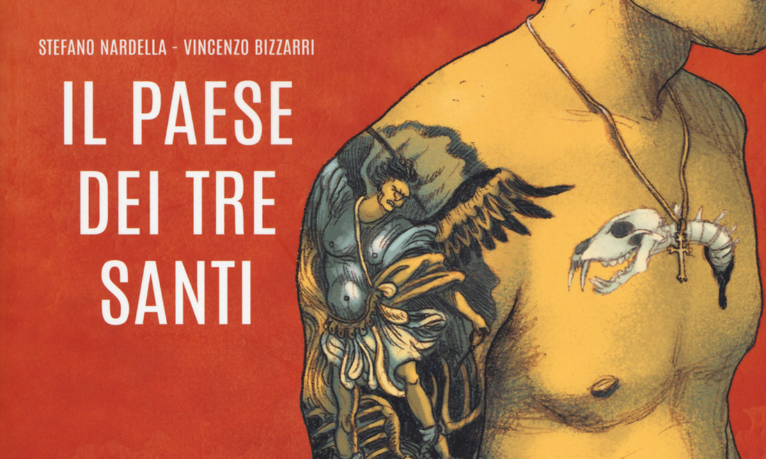 ‘Il paese dei tre santi’ di Nardella e Bizzarri