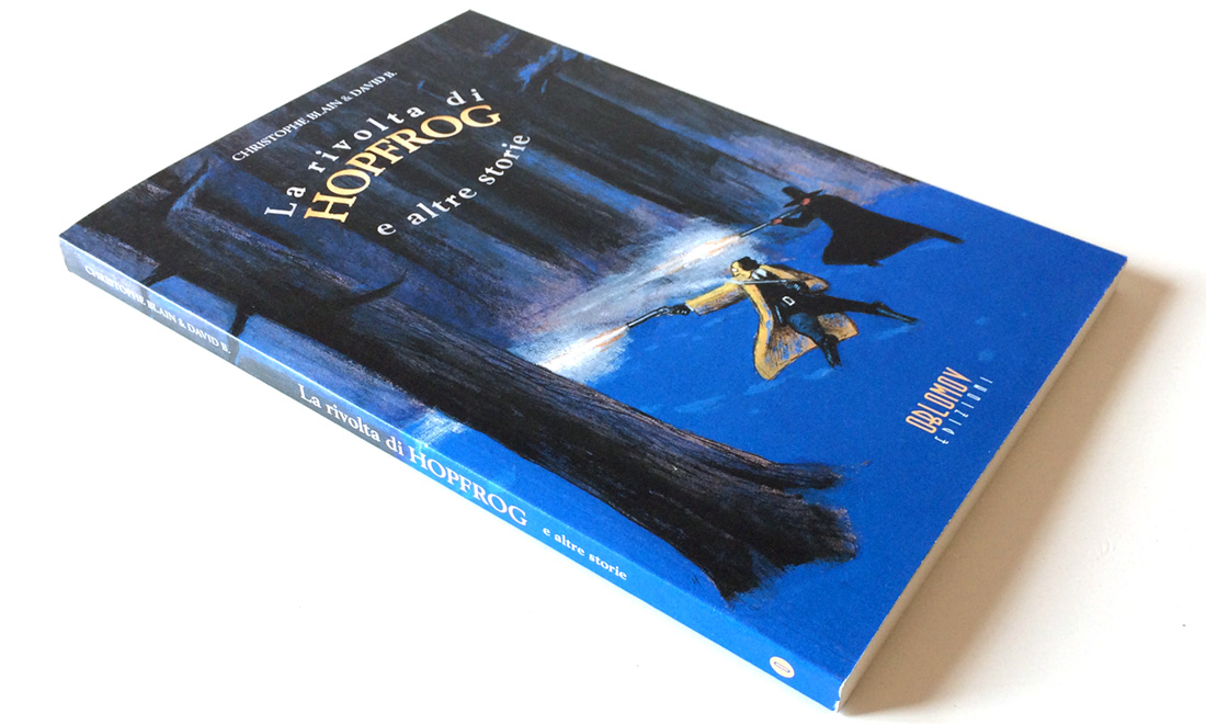 ‘La rivolta di Hopfrog e altre storie’ di Cristophe Blain e David B.