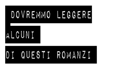 I 15 romanzi italiani più belli del secolo