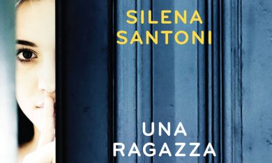 Silena Santoni, ‘Una ragazza affidabile’ – La recensione
