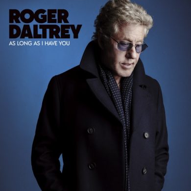 Roger Daltrey, ritorno al soul con As long as I have you – Recensione