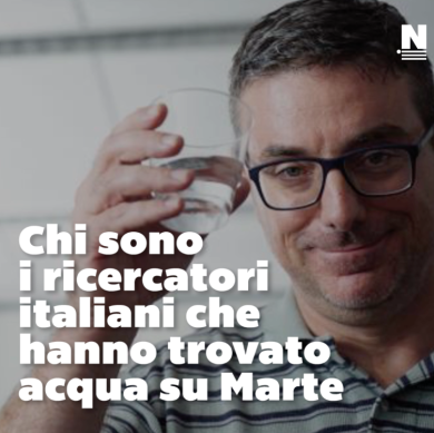Chi sono i ricercatori italiani che hanno trovato acqua su Marte
