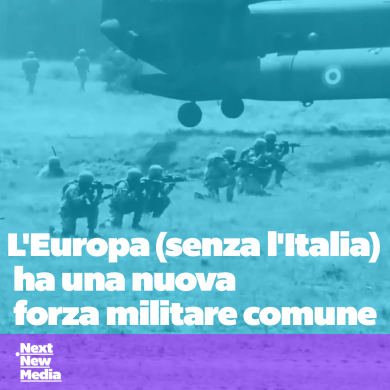 L’Europa (senza l’Italia) ha una nuova forza militare comune
