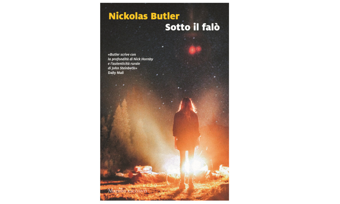 Nickolas Butler, ‘Sotto il falò’ – La recensione Nickolas Butler, ‘Sotto il falò’ – La recensione