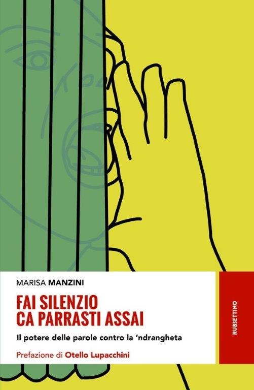 Manzini: «Il potere delle parole contro la ‘ndrangheta» Manzini: «Il potere delle parole contro la ‘ndrangheta»