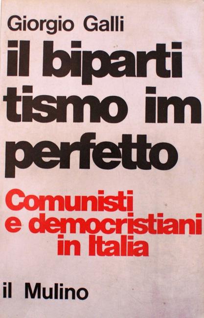 Democrazia in crisi, addio a Galli teorico del bipartitismo imperfetto Democrazia in crisi, addio a Galli teorico del bipartitismo imperfetto