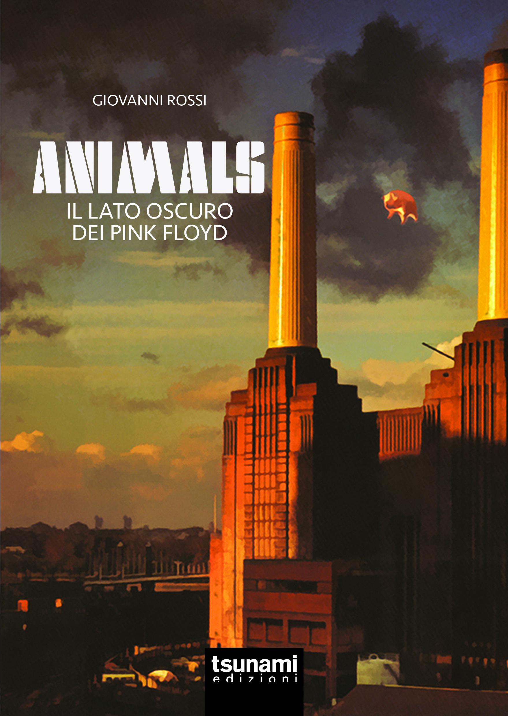 Animals: il lato oscuro dei Pink Floyd in un libro