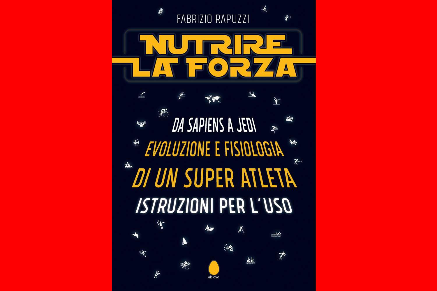 «Nutrire la Forza», il libro per diventare atleti Jedi «Nutrire la Forza», il libro per diventare atleti Jedi