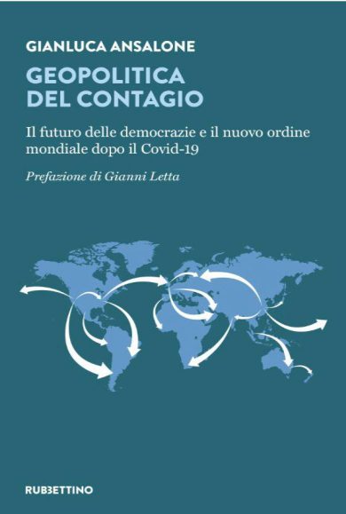 «Geopolitica del contagio», in un libro ecco come sarà il mondo post pandemia