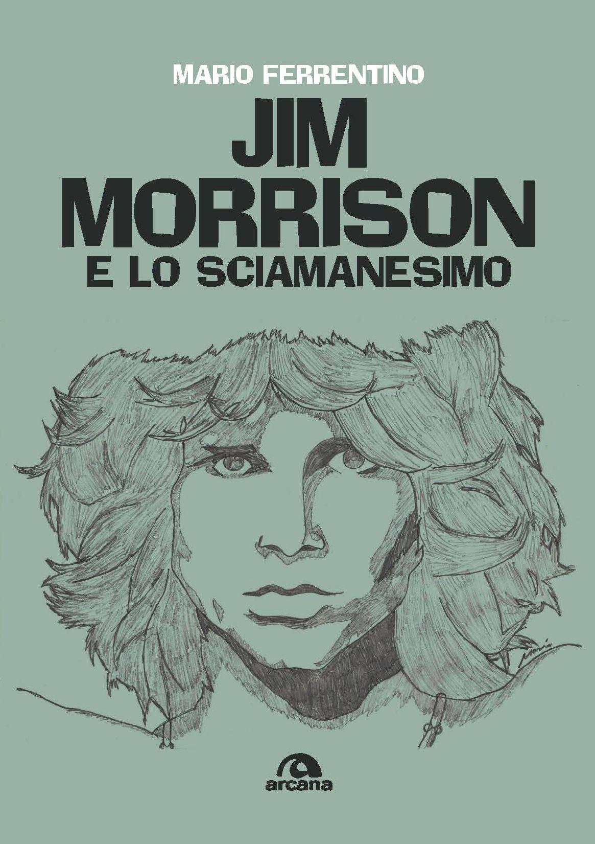 Cinquant’anni fa moriva Jim Morrison, lo sciamano del rock