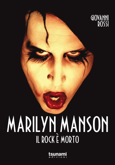 Marilyn Manson: da giornalista a shock rocker