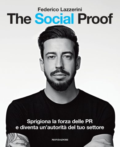 Le regole della «Social Proof» secondo Federico Lazzerini