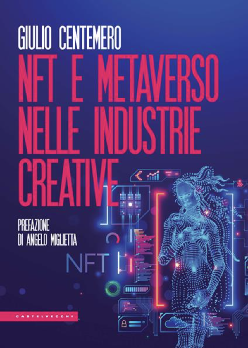 «Nft e metaverso nelle industrie creative»