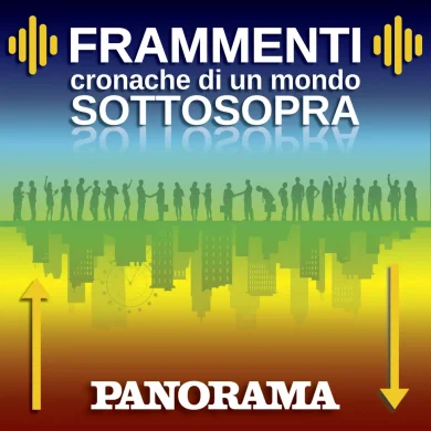 Frammenti – Cronache di un mondo sottosopra | Via della seta: Italia, addio.
