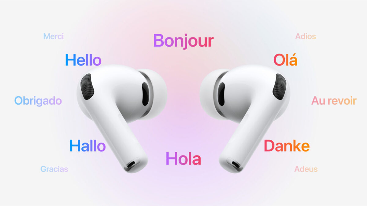 Apple AirPods, addio alle barriere linguistiche: arriva la traduzione simultanea in Italia