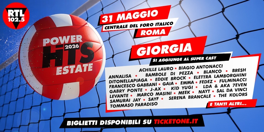 RTL 102.5 Power Hits Estate 2026, il primo grande evento che anticipa l’estate